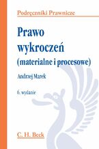 Okładka - Prawo wykroczeń (materialne i procesowe) - Andrzej Marek