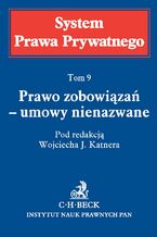 Okładka - Prawo zobowiązań - umowy nienazwane. Tom 9 - Wojciech Jan Katner