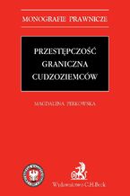 Przestępczość graniczna cudzoziemców