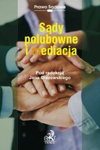 Okładka - Sądy polubowne i mediacje - Jan Olszewski