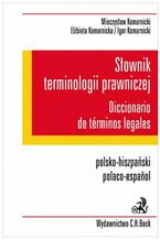Okadka ksiki Sownik terminologii prawniczej. Diccionario de terminos legales. Polsko-hiszpaski/Polaco-espanol