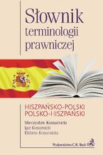 Okadka ksiki Sownik terminologii prawniczej hiszpasko-polski polsko-hiszpaski
