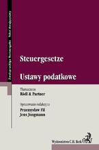 Okładka - Steuergesetze. Ustawy podatkowe - Przemysław Fil, Jens Jungmann