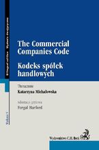 Okładka - The Commercial Companies Code. Kodeks spółek handlowych - Katarzyna Michałowska, Fergal Harford