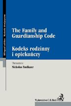 Okładka - The Family and Guardianship Code Kodeks rodzinny i opiekuńczy - Nicholas Faulkner