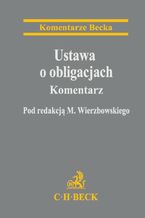 Okładka - Ustawa o obligacjach. Komentarz - Marek Wierzbowski, Marcin Dyl, Karolina Ernt