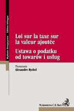 Ustawa o podatku od towarw i usug Loi sur la taxe sur la valeur ajoutee