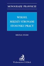 Weksel między stronami stosunku pracy