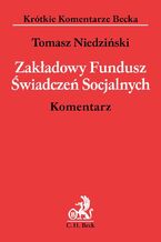 Okładka - Zakładowy Fundusz Świadczeń Socjalnych. Komentarz - Tomasz Niedziński