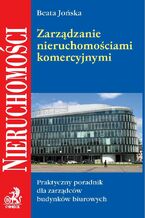 Okładka - Zarządzanie nieruchomościami komercyjnymi - Opracowanie zbiorowe