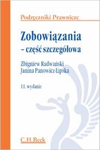 Okładka - Zobowiązania - część szczegółowa. Wydanie 11 - Zbigniew Radwański, Janina Panowicz-Lipska