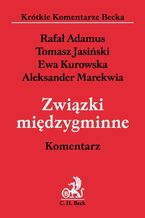 Okładka - Związki międzygminne. Komentarz - Rafał Adamus, Tomasz Jasiński, Ewa Kurowska