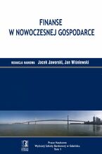 Okładka - Finanse w nowoczesnej gospodarce - Jacek Jaworski, Jan Wiśniewski