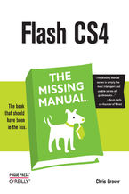 Okładka - Flash CS4: The Missing Manual. The Missing Manual. 3rd Edition - Chris Grover