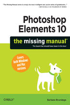 Okładka - Photoshop Elements 10: The Missing Manual - Barbara Brundage