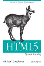 Okładka książki HTML5: Up and Running. Dive into the Future of Web Development