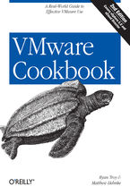 Okładka książki VMware Cookbook. A Real-World Guide to Effective VMware Use. 2nd Edition