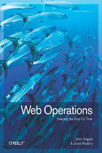 Okładka - Web Operations. Keeping the Data On Time - John Allspaw, Jesse Robbins