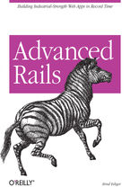 Okładka książki Advanced Rails. Building Industrial-Strength Web Apps in Record Time