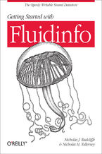 Getting Started with Fluidinfo. Online Information Storage and Search Platform