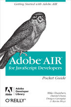 Okładka - AIR for Javascript Developers Pocket Guide. Getting Started with Adobe AIR - Mike Chambers, Daniel Dura, Daniel Dura