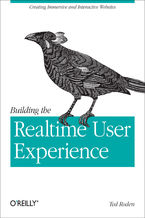 Okładka książki Building the Realtime User Experience. Creating Immersive and Interactive Websites