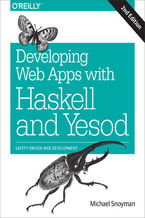 Okładka książki Developing Web Apps with Haskell and Yesod. Safety-Driven Web Development. 2nd Edition