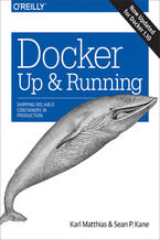 Okładka - Docker: Up & Running. Shipping Reliable Containers in Production - Karl Matthias, Sean P. Kane