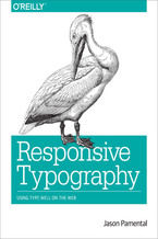 Okładka - Responsive Typography. Using Type Well on the Web - Jason Pamental