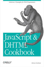 Okładka - JavaScript & DHTML Cookbook. Solutions and Example for Web Programmers - Danny Goodman