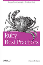 Okładka książki Ruby Best Practices. Increase Your Productivity - Write Better Code