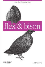 Okładka książki flex & bison. Text Processing Tools