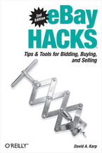 Okładka - eBay Hacks. Tips & Tools for Bidding, Buying, and Selling. 2nd Edition - David A. Karp