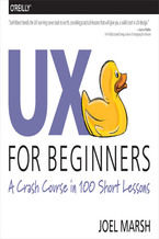 Okadka ksiki UX for Beginners. A Crash Course in 100 Short Lessons