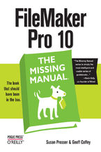 Okładka - FileMaker Pro 10: The Missing Manual - Susan Prosser, Geoff Coffey