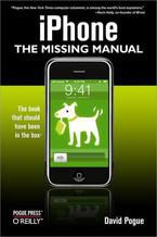 Okładka - iPhone: The Missing Manual. The Missing Manual - David Pogue
