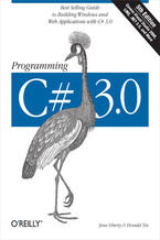 Okładka - Programming C# 3.0. 5th Edition - Jesse Liberty, Donald Xie