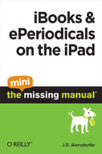 Okładka - iBooks and ePeriodicals on the iPad: The Mini Missing Manual - J. D. Biersdorfer