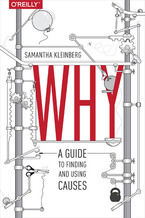 Okładka książki Why. A Guide to Finding and Using Causes