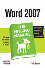 Word 2007: The Missing Manual. The Missing Manual
