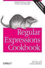 Regular Expressions Cookbook. Detailed Solutions in Eight Programming Languages. 2nd Edition
