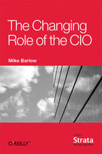 Okładka - The Changing Role of the CIO - Mike Barlow