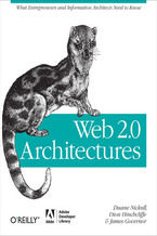 Web 2.0 Architectures. What entrepreneurs and information architects need to know