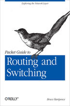Okładka - Packet Guide to Routing and Switching. Exploring the Network Layer - Bruce Hartpence