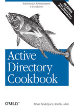 Okładka książki Active Directory Cookbook. Solutions for Administrators & Developers. 4th Edition