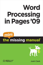Okładka - Word Processing in Pages '09: The Mini Missing Manual - Josh Clark