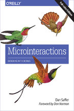 Microinteractions: Full Color Edition. Designing with Details