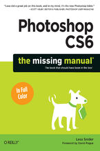 Okładka - Photoshop CS6: The Missing Manual - Lesa Snider