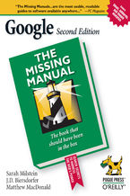 Okładka - Google: The Missing Manual. The Missing Manual. 2nd Edition - Sarah Milstein, J. D. Biersdorfer, Rael Dornfest