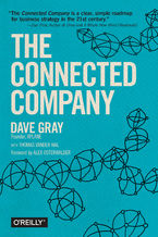 Okładka - The Connected Company - Dave Gray, Thomas Vander Wal